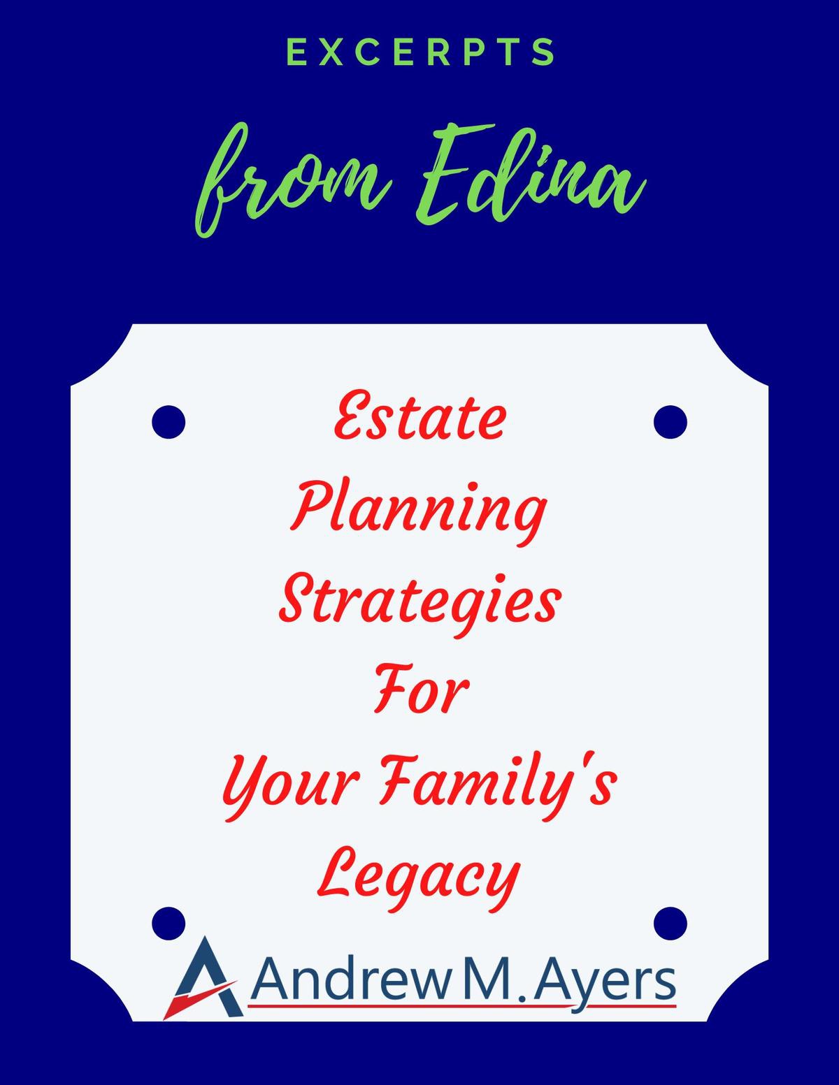 Estate Planning Strategies for Your Family's Legacy